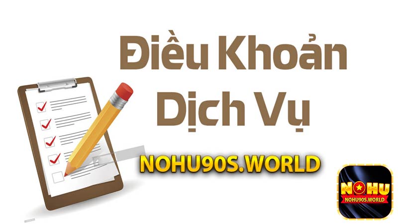 Điều khoản dịch vụ nohu90