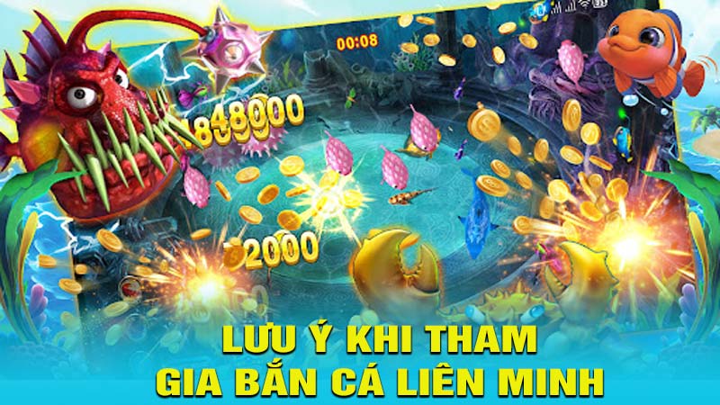 Lưu ý khi tham gia bắn cá liên minh