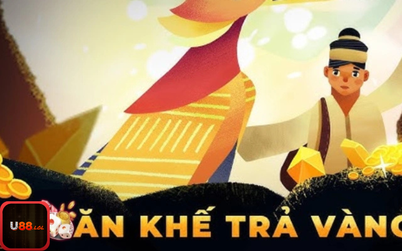 Cách chơi và các tính năng nổi bật trong Ăn Khế Trả Vàng